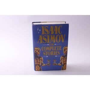 Isaac Asimov The Complete Stories Volume 1, Doubleday, Hardcover ~ 250811-WH 504